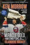 Ken Morrow: Miracle Gold, Four Stanley Cups, and a Lifetime of Islanders Hockey