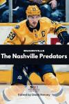 Smashville: The Nashville Predators (Franchise Spotlight Series: NHL)