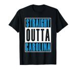 Straight Outta Carolina Men's T Shirt T-Shirt