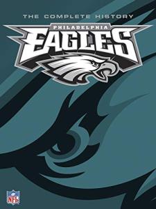 Philadelphia Eagles: The Complete History