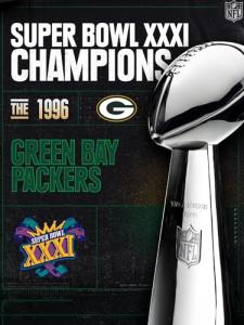 Super Bowl XXXI Champions - The 1996 Green Bay Packers