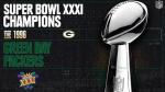 Super Bowl XXXI Champions - The 1996 Green Bay Packers