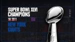 Super Bowl XLVI Champions - The 2011 New York Giants