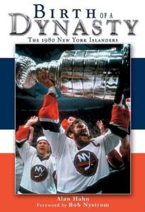 Birth Of A Dynasty: The 1980 New York Islanders