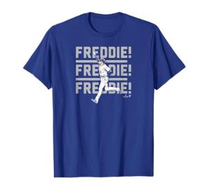 Freddie Freeman - Freddie! Chant - Los Angeles Baseball T-Shirt
