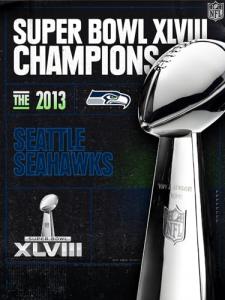 Super Bowl XLVIII Champions - The 2013 Seattle Seahawks