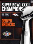 Super Bowl XXXII Champions - The 1997 Denver Broncos