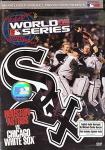 2005 World Series: Houston Astros vs. Chicago White Sox
