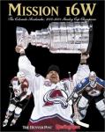 Mission 16W : Colorado Avalanche: 2000-'01 Stanley Cup Champions