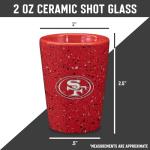 Rico Industries NFL Football San Francisco 49ers 2oz Ceramic Shot Glass for Fans, Laser Engraved In Team Color Single Shot Glass