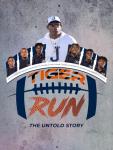 Tiger Run: The Untold Story