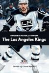 Hockey in Hollywood: The Los Angeles Kings (Franchise Spotlight Series: NHL)