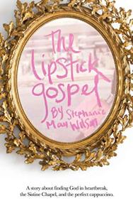 Lipstick Gospel: Discover Beauty in Heartbreak