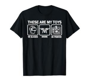 Virtual Reality T-Shirt Drone 3D Printer Funny Quote Gift T-Shirt
