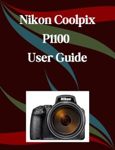 Nikon Coolpix P1100 Beginner's User Guide