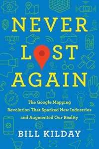Google Mapping Revolution: The Story Behind the Tech
