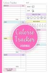 Calorie Tracker Journal: Daily Food Diary Diet Planner and Tracking Calories for Weight Loss