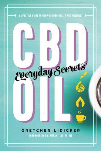 CBD Oil: Your Guide to Hemp Health & Wellness