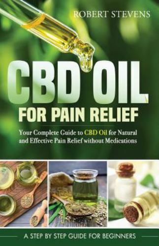 CBD Oil for Effective Pain Relief Guide