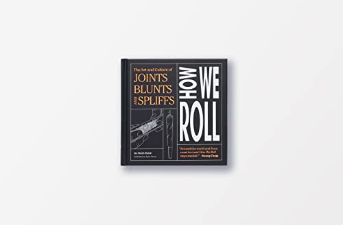 Mastering Joints, Blunts, and Spliffs Culture