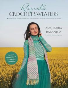 Reversible Crochet Sweaters: 16 Double-Sided Patterns