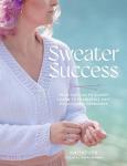 Fearless Knitting: Create Your Own Pullovers & Cardigans