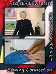 Turn Old Sweaters into New Fashion with Shirley Adams