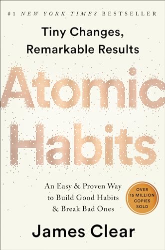 Atomic Habits: Master Good Habits, Break Bad Ones