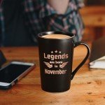 Joymaking Birthday Gifts for Men Coffee Mug 14oz Birthday Gifts for Him Dad, Boyfriend, Husband Funny Gifts for Birthday Coffee Cup with Legends are Born in November, 400ML Black