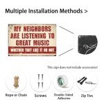 Yiruhe Funny Music Metal Sign - My Neighbors Are Listening to Great Music - Gift for Music Lovers Garage Bar Man Cave(2404)