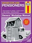 Pensioners - Haynes Explains (Owners' Workshop Manual)