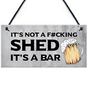 Funny Rude Shed Sign for Man Cave or Garden