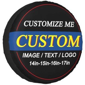 Custom Spare Tire Cover Personalized Wheel Tire Cover Add Your Own Photo Text Logo Waterproof Dust-Proof Spare Wheel Cover Protectors for Trailer Truck SUV Universal All Vehicles