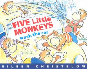 Five Little Monkeys Wash the Car (A Five Little Monkeys Story)
