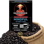 Vietnamese Whole Bean Coffee - Saigondan Mindful 85% Robusta 15% Arabica Dark Roast - Premium Single Origin, Direct Trade Vietnamese Coffee - 12 oz