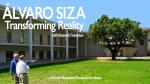 Álvaro Siza: Transforming Reality
