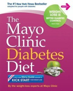 Mayo Clinic Diabetes Diet: Bestselling Weight Loss Guide