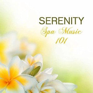 Serenity Spa Music: Relaxation & Meditation Playlist