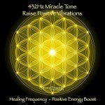 432Hz Miracle Tone: Elevate Positive Energy Vibes