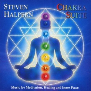 Chakra Suite: Healing Music for Meditation & Peace