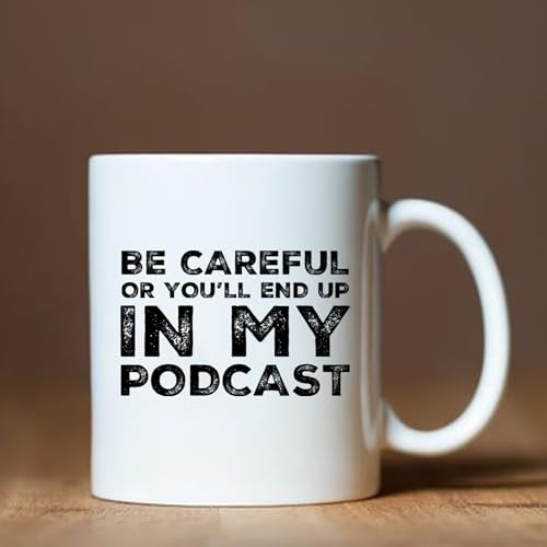 Sarcastic Podcasting Coffee Mug - 11 oz