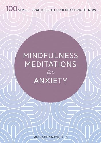 Calming Mindfulness Meditations for Anxiety Relief