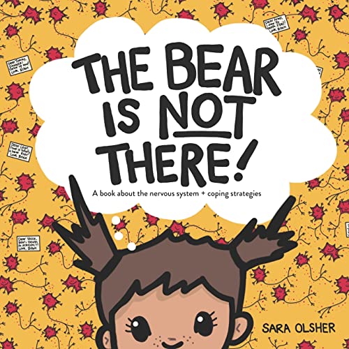 The Bear is Not There: Nervous System Guide