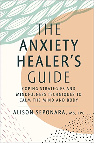 Anxiety Healer's Guide: Mindfulness & Coping Strategies