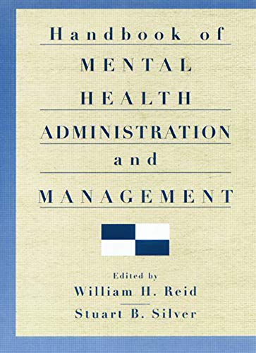 Mental Health Administration and Management Handbook
