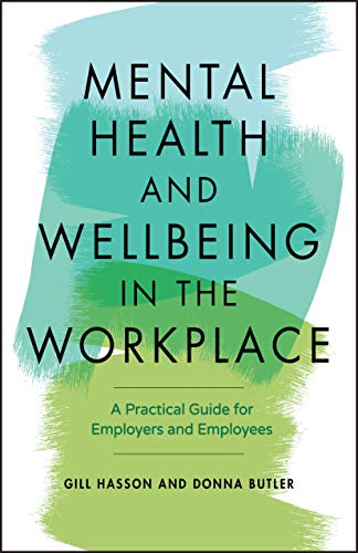 Workplace Mental Health: A Practical Guide