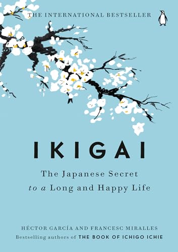 Ikigai: Discover Your Path to Happiness