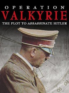 Operation Valkyrie: Hitler Assassination Plot Movie Rental
