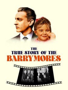 The Barrymores: A True Story Film Rental