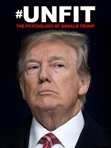 Unfit: The Psychology Behind Donald Trump